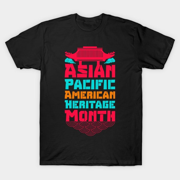 aapi month gift :Asian Pacific American Heritage Month T-Shirt by Mr_tee